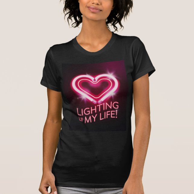 Camiseta Neon Heart "Lighting Up My Life" Design (Frente)