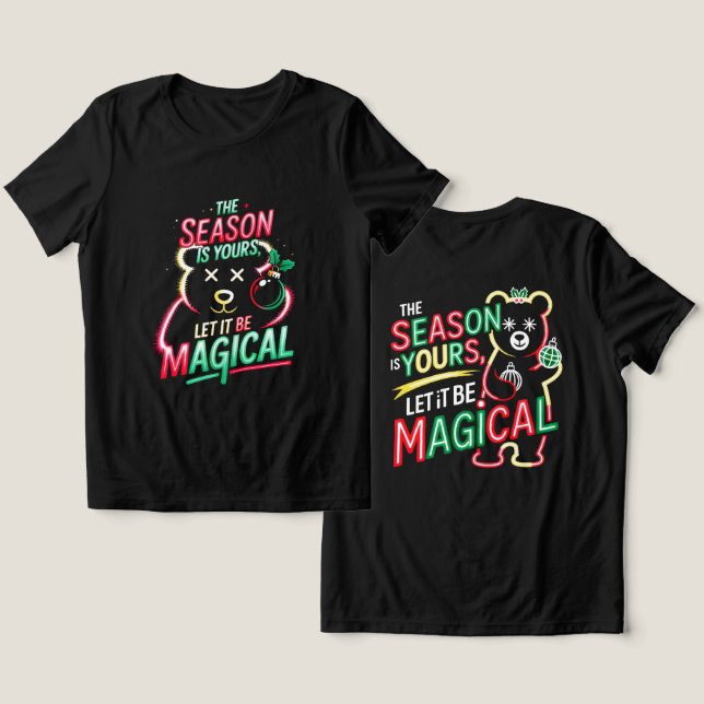 Camiseta Neon Magical Christmas Bear Women's Cozy Holiday  (Design Frente e Verso)