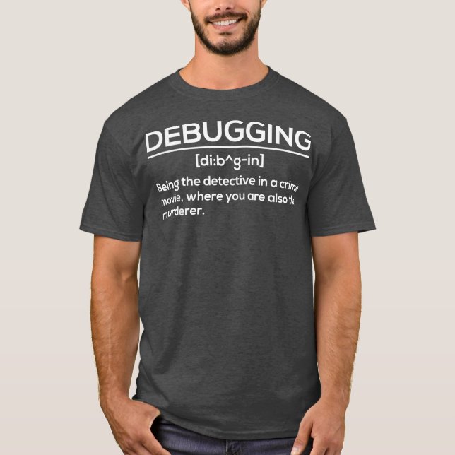 Camiseta Nerd de definição de depuração engraçados Codifica (Frente)