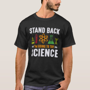 Camiseta Nerd de Física de Ciência para trás Vou Tentar S