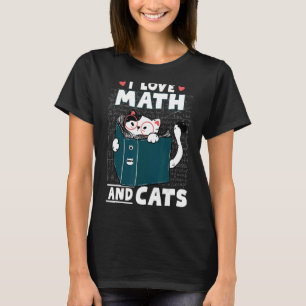 Camiseta Nerd De Matemática Cat. Eu Adoro Matemática E Gato
