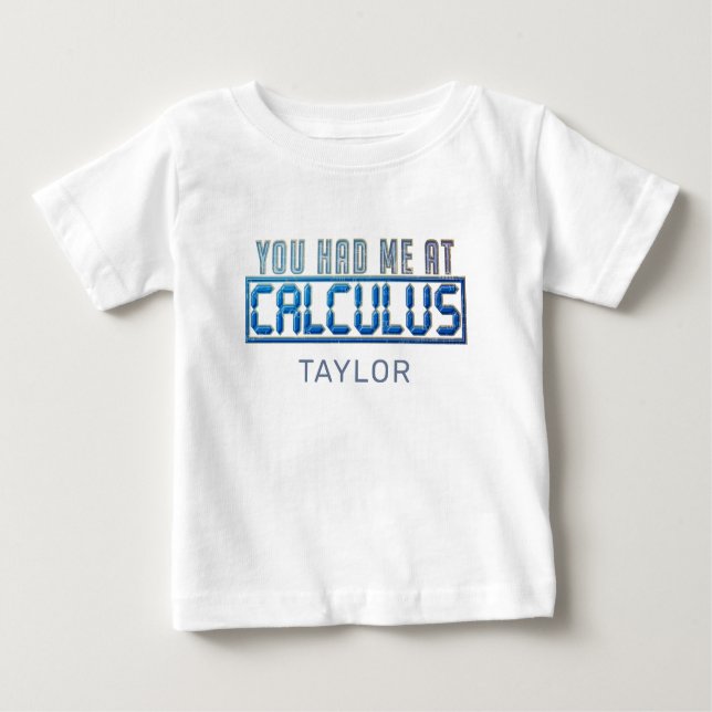 Camiseta Nerd De Matemática Que Você Me Teve No Cálcio (Frente)