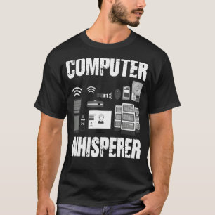 Camiseta Nerd De Suporte Técnico De Ti Do Whperer Do Comput