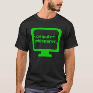 Camiseta Nerd de suporte técnico para sussurro de computado