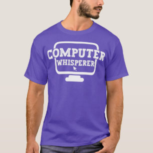 Camiseta nerd de suporte técnico sussurrador de computador 