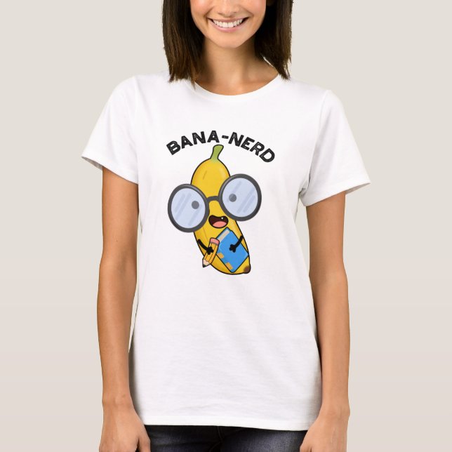 Camiseta Nerd Engraçado de Bana-nerd (Frente)