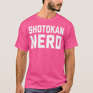 Camiseta Nerd Shotokan. Engraçado Arte Marcial Japonesa Kar