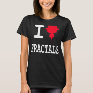 Camiseta Nerdy I Love Fractals Mandelbrot Chaos Physics Mat