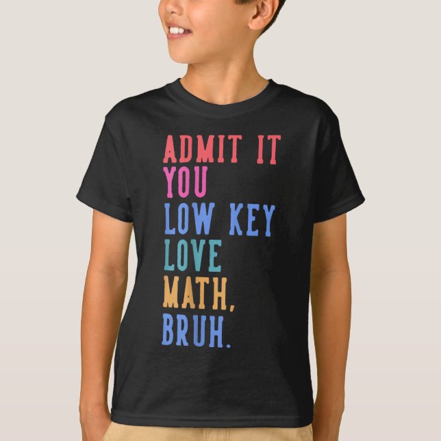 Camiseta Nerdy Math Admite Que Você Adora Mal Matemática Br (Frente)