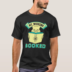 Camiseta Nerdy Meu Fim De Semana Está Registrado Livro De L
