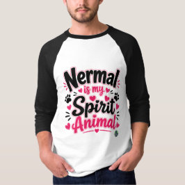 Camiseta NERMAL É MEU ANIMAL ESPIRITUAL _ O Gato Café do Al