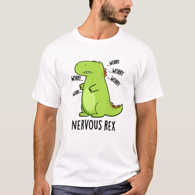 Camiseta Nervoso Rex Funny Dinossaur TRex Pun (Frente)