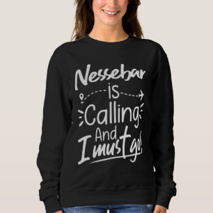 Camiseta Nessebar Está Chamando e Eu Devo Ir  Viagens à Bul