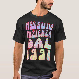 Camiseta Nessuna Pazienza Dal 1991 32 Ani Compleanno Retrò 