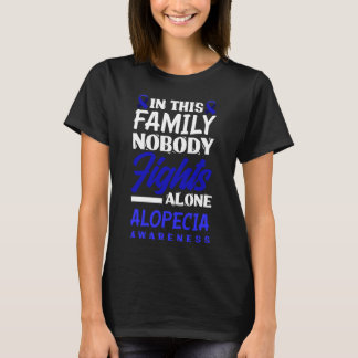 Camiseta Nesta Família Ninguém Luta Sozinha A Alopecia Awar