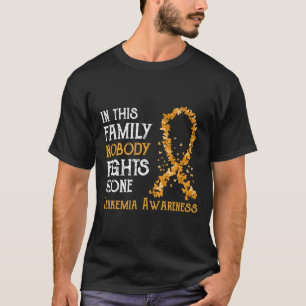 Camiseta Nesta Família Ninguém Luta Sozinha Com A Leucemia