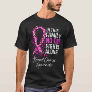 Camiseta Nesta Família Ninguém Luta Sozinho Com O Cancer A