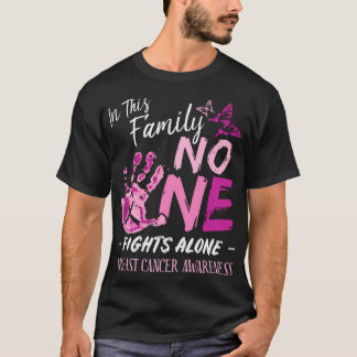 Camiseta Nesta Família Ninguém Luta Sozinho Com O Cancer A