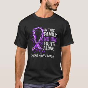 Camiseta Nesta Família Ninguém Luta Sozinho Por Lupus A
