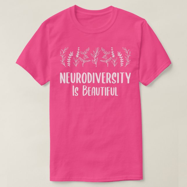 Camiseta Neurodiversidade é bonita 10 (Frente do Design)