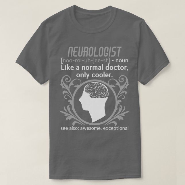 Camiseta Neurologista Definição Cérebro Médico Neurologia 1 (Frente do Design)