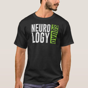 Camiseta Neurologista Neurologista Esquadrão de Neurociênci