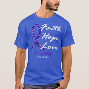 Camiseta Neuropatia Consciência Fé Esperança Amor Nesta Fam