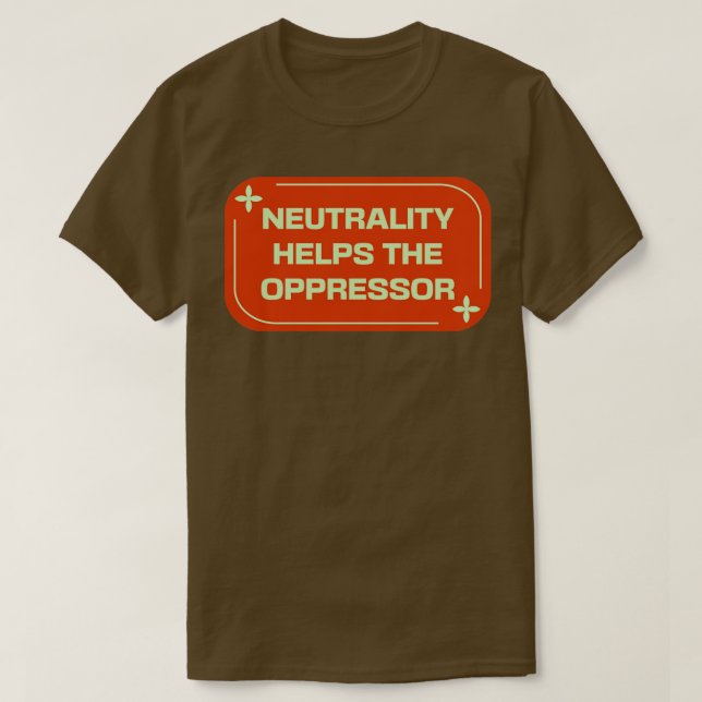 Camiseta Neutralidade ajuda o opressor BLM (Frente do Design)