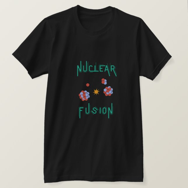Camiseta Neutron de fusão nuclear (Frente do Design)