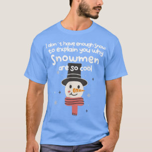 Camiseta Neve não o suficiente para explicar por que Neve é