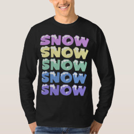 CAMISETA NEVE, NEVE, NEVE, NEVE, NEVE