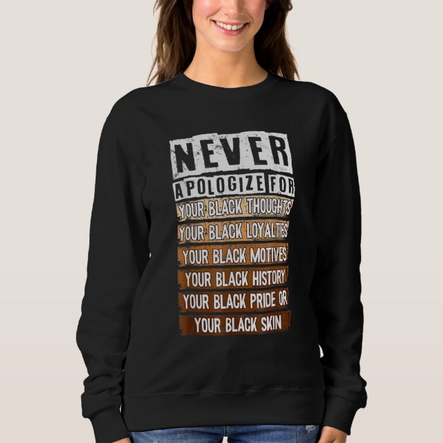 Camiseta Never Apologize Black History Month BLM Melanin Pr (Frente)