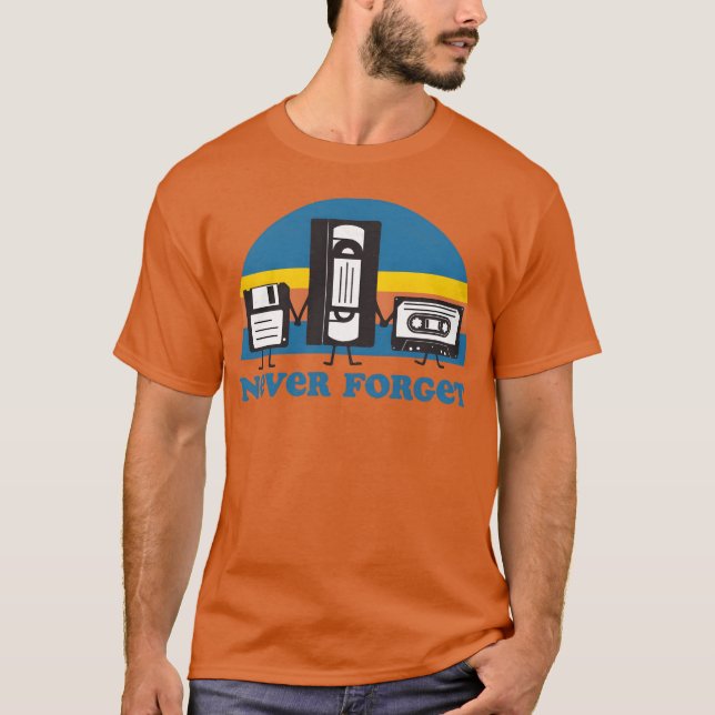 Camiseta Never Forget Floppy Disk VHS and Casetteape friend (Frente)