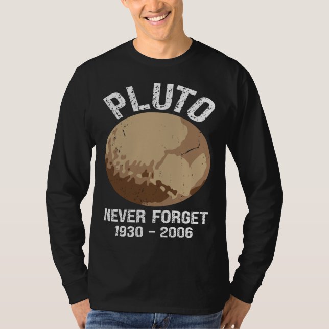 Camiseta Never Forget Pluto  Nerdy Astronomy Space Science (Frente)