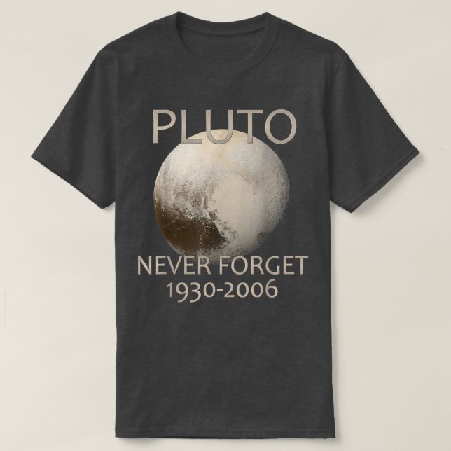 Camiseta Never Forget Pluto Planet Space Science Nerdy Astr (Frente do Design)