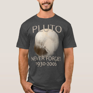Camiseta Never Forget Pluto Planet Space Science Nerdy Astr
