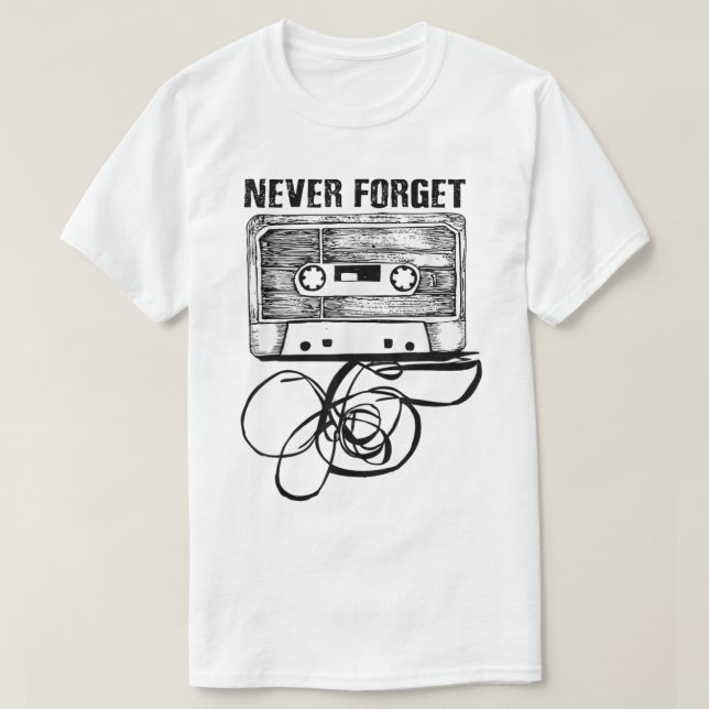 Camiseta Never Forget Retro Cassette Tape (Frente do Design)