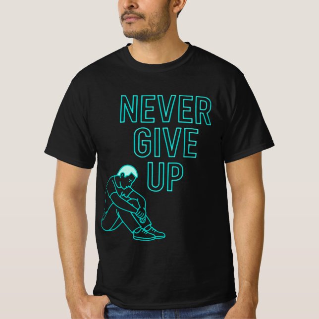 Camiseta Never Give Up – Motivational Quote Tee (Frente)