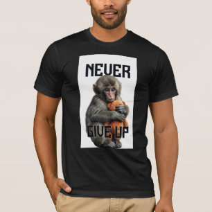 Camiseta Never Give Up - Resilient Baby Monkey with Teddy B