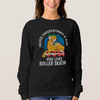 Camiseta Never underestimate a Girl who loves Roller Skatin