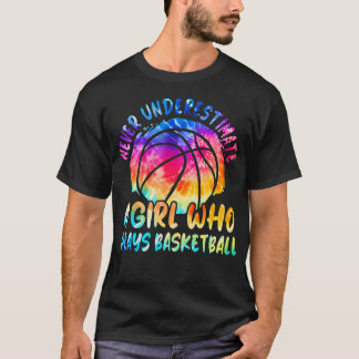 Camiseta Never Underestimate A Girl Who Plays Basketball Ra