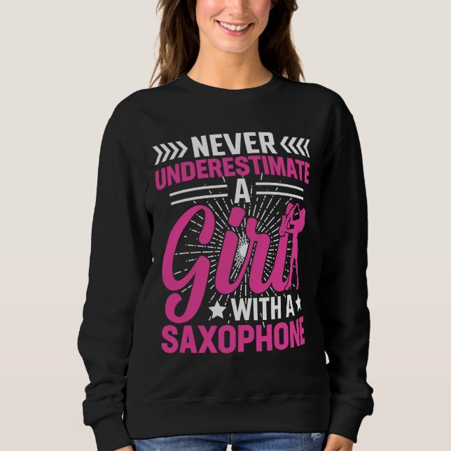 Camiseta Never Underestimate a Girl with a Saxophone Saxaph (Frente)