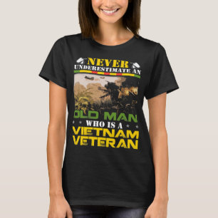 Camiseta Never Underestimate an OLD MAN Vietnam Veteran Fat