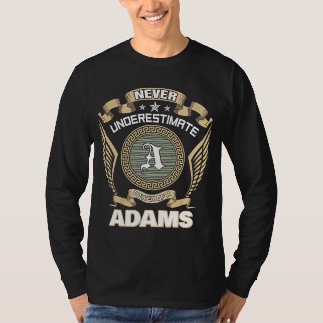 CAMISETA NEVER UNDERESTIMATE POWER OF A ADAMS (Frente)