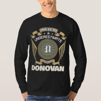 CAMISETA NEVER UNDERESTIMATE POWER OF A DONOVAN