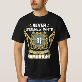 Camiseta Never Underestimate The Power Of A Hambright