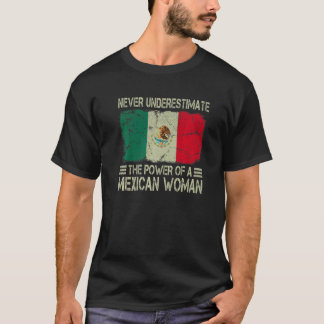 Camiseta Never Underestimate The Power of a Mexican Woman F