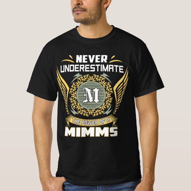 Camiseta Never Underestimate The Power Of A Mimms (Frente)