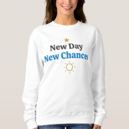 Camiseta  New Day, New Chances" Minimalist |motivation 