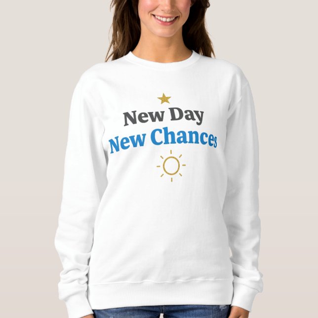 Camiseta  New Day, New Chances" Minimalist |motivation  (Frente)